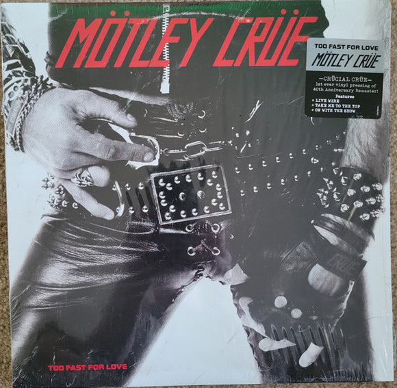 Mötley Crüe – Too Fast For Love LP levy