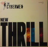 The Cybermen (2) - New Thrill LP levy (käytetty)