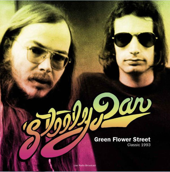 Steely Dan - Best of Green Flower Street - Classic 1993 Radio Broadcast LP levy (uusi)