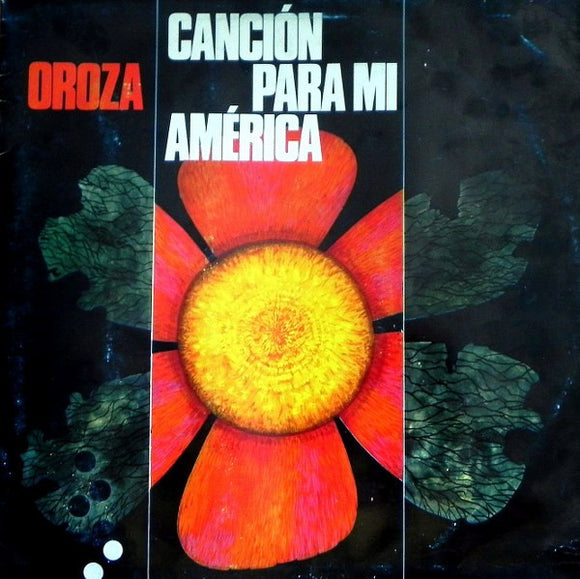 Oroza – Canción Para Mi América LP levy