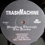 Trashmachine - Breaking Through The Ranks LP levy (käytetty)