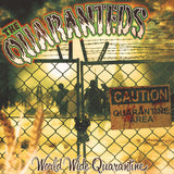 The Quaranteds - World Wide Quarantine LP levy (käytetty)
