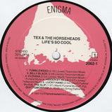 Tex & The Horseheads - Life's So Cool LP levy (käytetty)