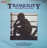 Dinu Radu - Tranquility The Music Of Pan Pipes LP levy (käytetty)