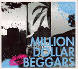 Million Dollar Beggars - Million Dollar Beggars - While The City Sleeps Edition CD levy (käytetty)