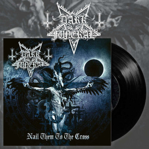 Dark Funeral - Nail Them To The Cross (Black Vinyl EP) - LP uusi