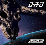 D-A-D - Speed Of Darkness LP levy (uusi avaamaton)
