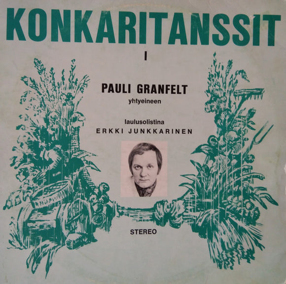 Pauli Granfeltin Yhtye - Konkaritanssit I LP levy (käytetty)