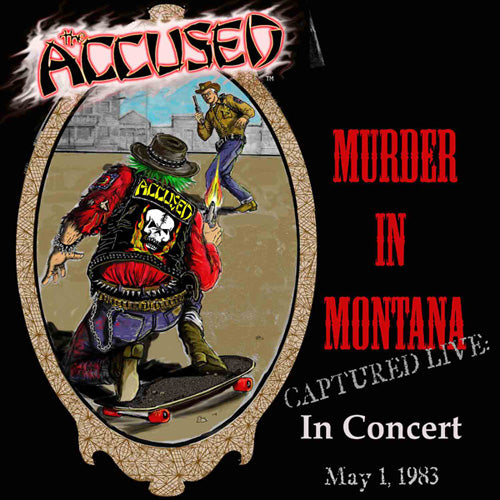 Accused The - Murder In Montana - LP uusi