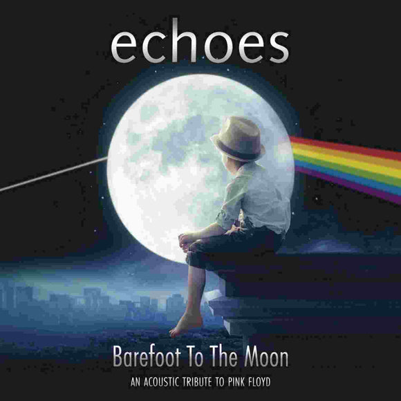 Echoes - Barefoot To The Moon - uusi CD