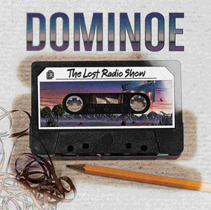 Dominoe - Lost Radio Show The - uusi CD