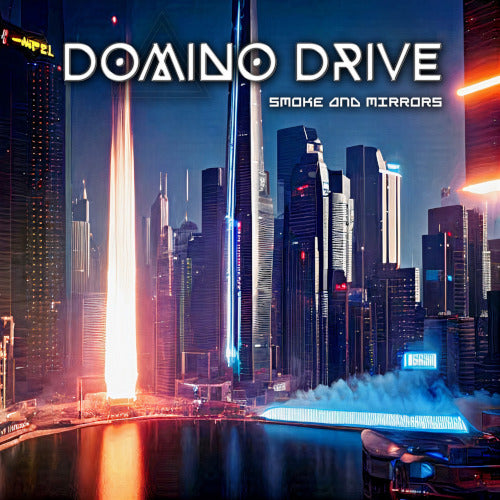 Domino Drive - Smoke And Mirrors - uusi CD