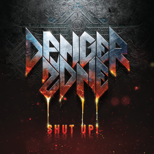 Danger Zone - Shut Up! - uusi CD