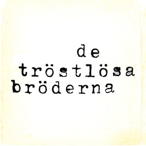 De Tröstlösa Bröderna - De Tröstlösa Bröderna - uusi CD