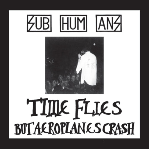 Subhumans - Time Flies + Rats (Red Vinyl LP) - LP uusi