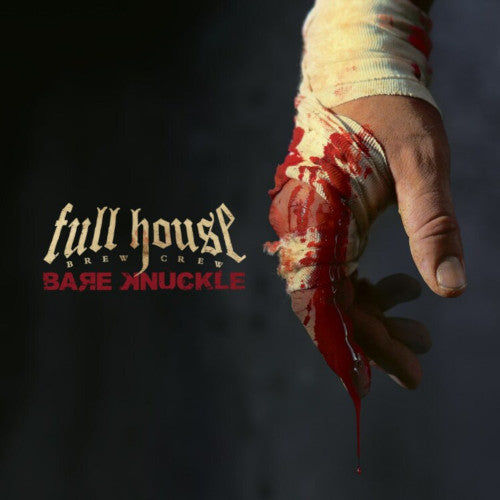 Full House Brew Crew - Bare Knuckle (Vinyl LP) - LP uusi