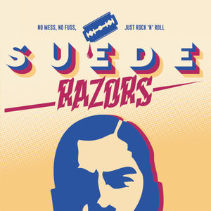 Suede Razors - No Mess No Fuss Just Rock N Roll - uusi CD