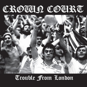 Crown Court - Trouble From London (Clear with Smoke Vinyl LP) - LP uusi