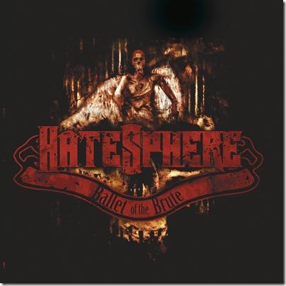 Hatesphere - Ballet Of The Brute - LP uusi