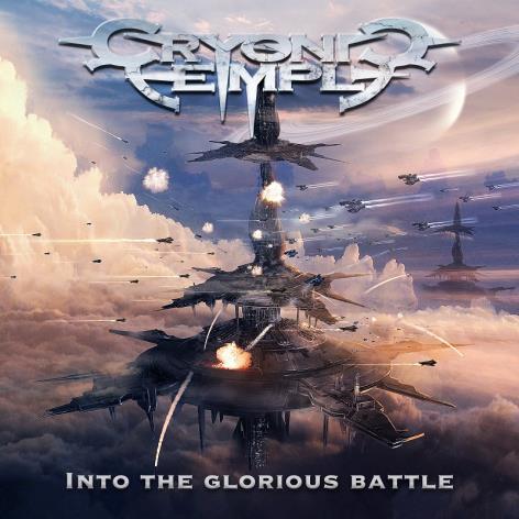 Cryonic Temple - Into The Glorious Battle - uusi CD