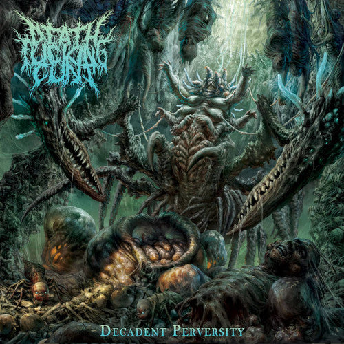 DeathFuckingCunt - Decadent Perversity (Digipack) - uusi CD