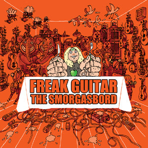 Ia Eklundh Mattias - Freak Guitar - The Smorgasbord (2 CD) - uusi CD