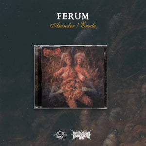 Ferum - Asunder / Erode - uusi CD