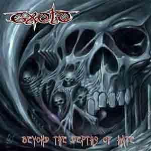 Exoto - Beyond The Depths of Hate - uusi CD