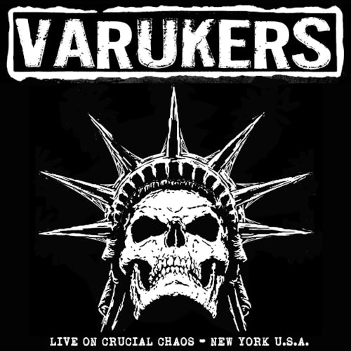 Varukers The - Live on Crucial Chaos - New York U.S.A. (Vinyl LP) - LP uusi