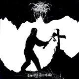 Darkthrone - Too Old Too Cold (12
