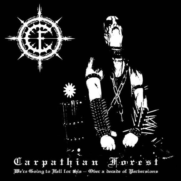 Carpathian Forest - Were Going To Hell For This (Vinyl LP) - LP uusi