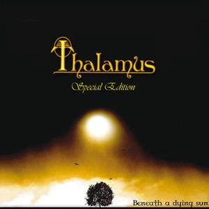 Thalamus - Beneath A Dying Sun - Special Edition 2 CD - uusi CD