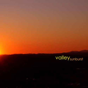 Valley - Sunburst - uusi CD