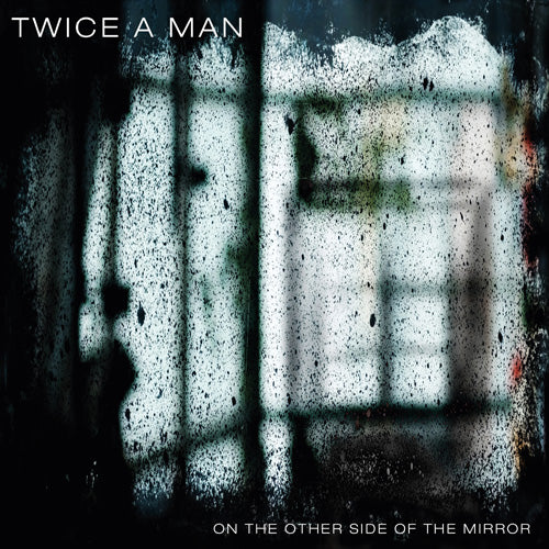 Twice a Man - On The Other Side Of The Mirror - uusi CD