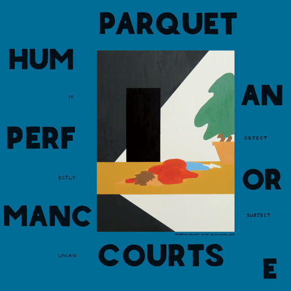 Parquet Courts - Human Performance - LP (uusi)