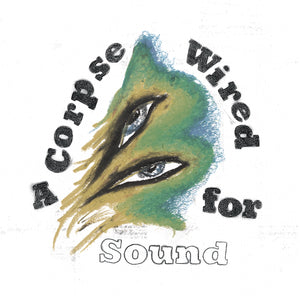 Merchandise - A Corpse Wired For Sound - LP (uusi)