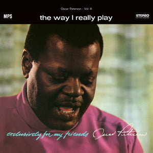 Oscar Peterson - The Way I Really Play - LP (uusi)
