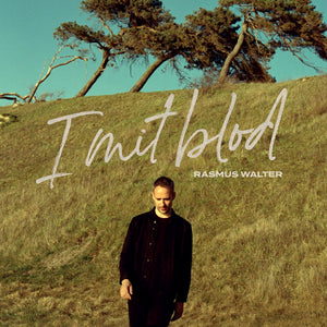 Rasmus Walter - I Mit Blod - LP (uusi)