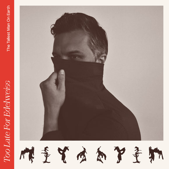 Tallest Man On Earth The - Too Late For Edelweiss - LP (uusi)