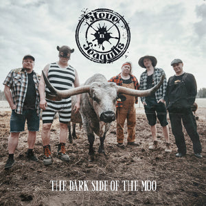 Steve 'n' Seagulls - The Dark Side of the Moo - LP (uusi)