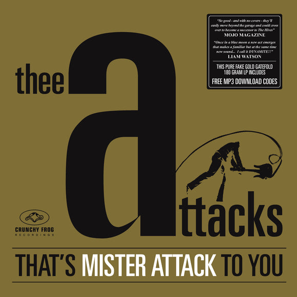 Thee Attacks - That's Mister Attack to You - LP (uusi)