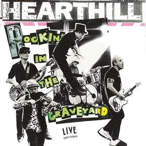 Hearthill - Rockin' In the Graveyard - LP uusi