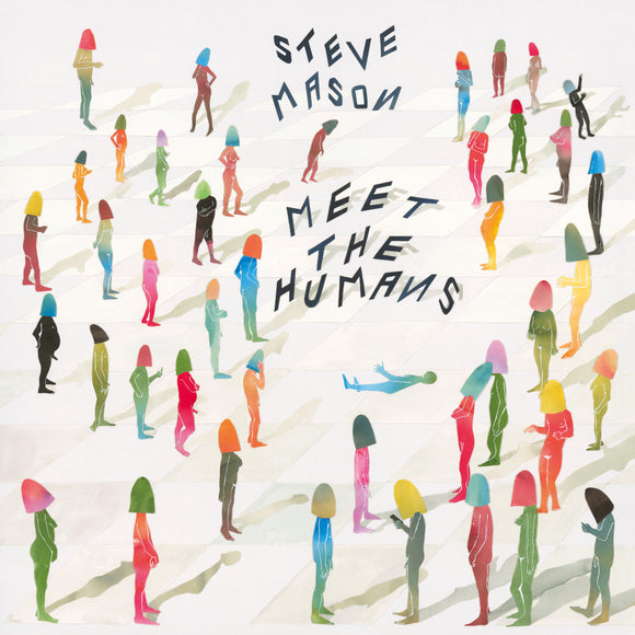 Steve Mason - Meet The Humans - LP (uusi)