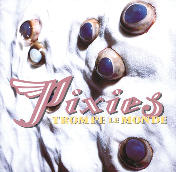 Pixies - Trompe Le Monde - LP (uusi)