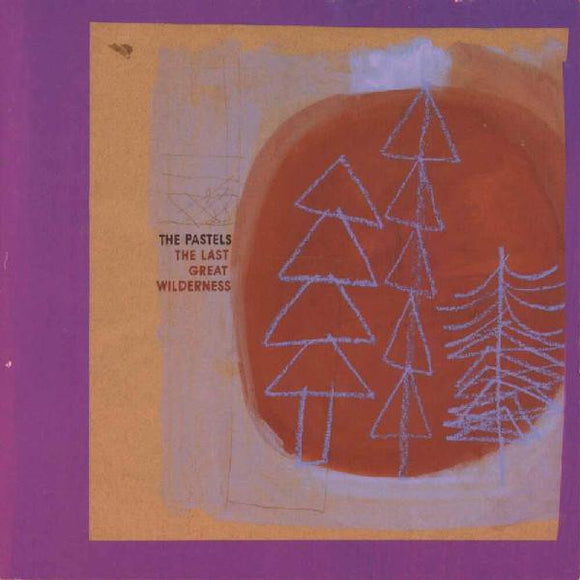 Pastels The - The Last Great Wilderness - LP (uusi)