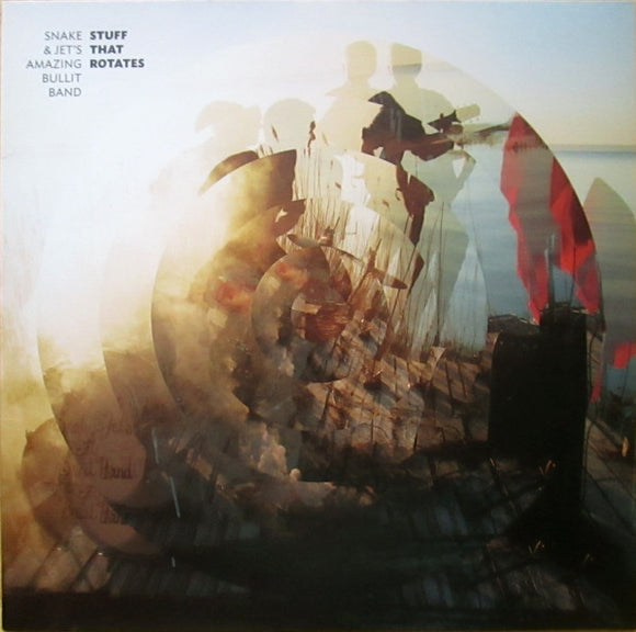 Snake And Jet's Amazing Bullit Band - Stuff That Rotates - LP (uusi)