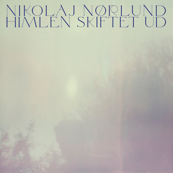 Nikolaj Nørlund - Himlen skiftet ud (RSD Black Friday 2025 Creme hvid) - LP (uusi)
