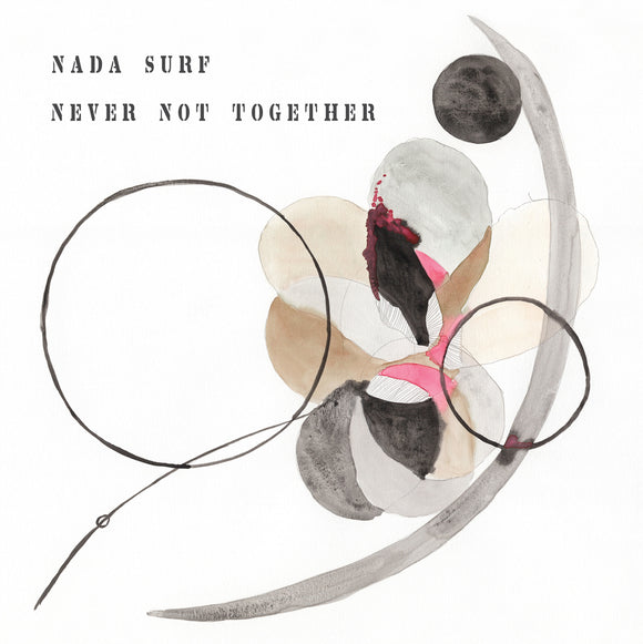 Nada Surf - Never Not Together - LP (uusi)