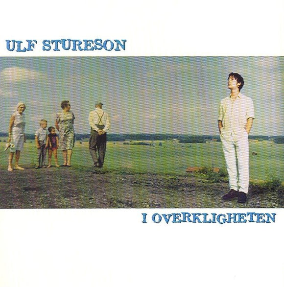 Ulf Sturesson - I Overkligheten - LP (uusi)