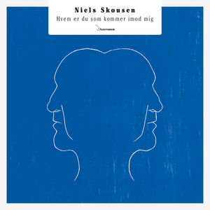Niels Skousen - Hvem Er Du Som Kommer Imod Mig - LP (uusi)